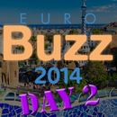 EuroBuzz 2014: dag twee